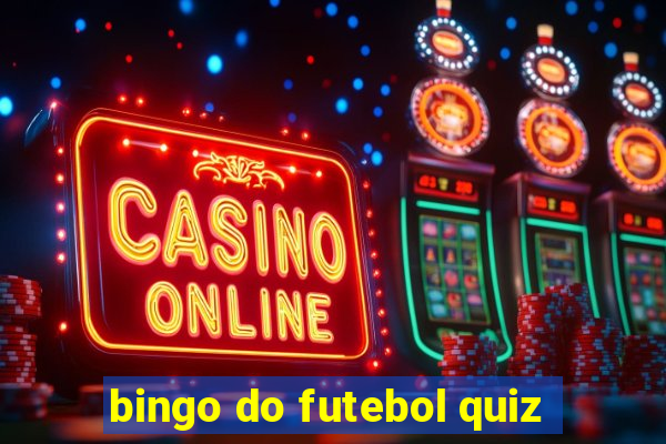 bingo do futebol quiz